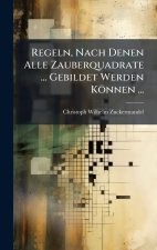 Regeln, Nach Denen Alle Zauberquadrate ... Gebildet Werden KÃ¶nnen ...