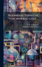 Besondere Versuche Vom Mineral-geist ...
