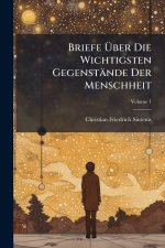 Briefe Ãber Die Wichtigsten GegenstÃ¤nde Der Menschheit