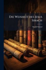 Die Weisheit des Jesus Sirach