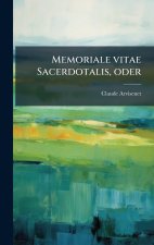 Memoriale vitae Sacerdotalis, oder
