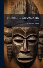 Nubische Grammatik.