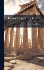 Homer und die Ilias...