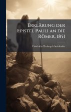 ErklÃ¤rung der Epistel Pauli an die RÃ¶mer, 1851