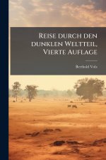 Reise durch den dunklen Weltteil, Vierte Auflage