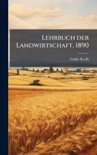 Lehrbuch der Landwirtschaft, 1890