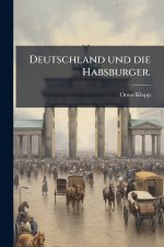 Deutschland und die Habsburger.