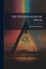 Die Physiologische Optik