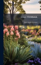 Das Herbar.