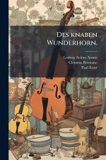 Des knaben Wunderhorn.