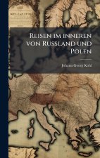 Reisen im inneren von RuÃland und Polen