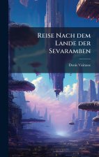 Reise Nach dem Lande der Sevaramben