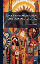 Sagen und MÃ¤hrchen aus der Oberlausitz