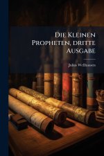 Die Kleinen Propheten, dritte Ausgabe