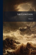 Sir Gowther.