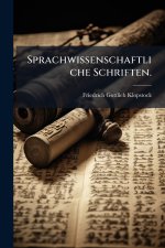 Sprachwissenschaftliche Schriften.