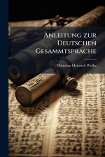 Anleitung zur Deutschen Gesammtsprache