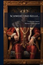 Schwert und Kelle...
