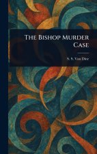 The Bishop Murder Case