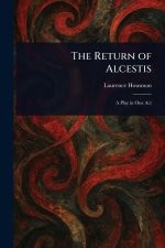 The Return of Alcestis