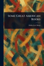 Some Great American Books