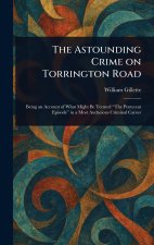 The Astounding Crime on Torrington Road