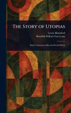 The Story of Utopias