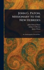 John G. Paton, Missionary to the New Hebrides