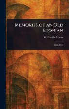 Memories of an Old Etonian