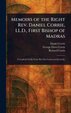 Memoirs of the Right Rev. Daniel Corrie, LL.D., First Bishop of Madras