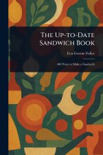 The Up-to-Date Sandwich Book