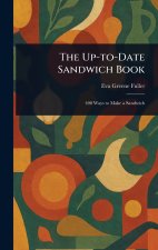 The Up-to-Date Sandwich Book