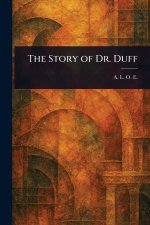 The Story of Dr. Duff