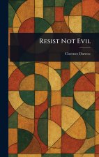 Resist Not Evil
