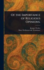 Of the Importance of Religious Opinions.
