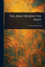 The Army Behind the Army