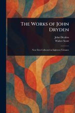 The Works of John Dryden