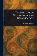 The History of Witchcraft and Demonology