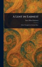 A Lent in Earnest