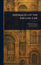 Anomalies of the English Law