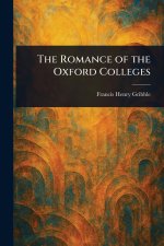 The Romance of the Oxford Colleges