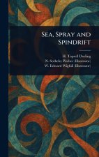 Sea, Spray and Spindrift