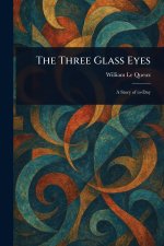 The Three Glass Eyes