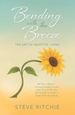 Bending with the Breeze