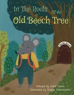 In The Roots Of An Old Beech Tree