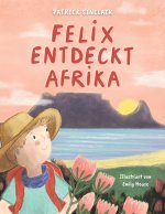 Felix entdeckt Afrika