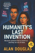HUMANITY'S LAST INVENTION