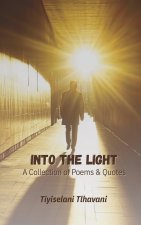 Into the Light