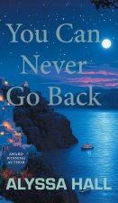 You Can Never Go Back