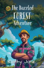 The Dazzled Forest Adventure